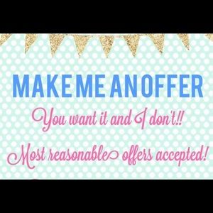 Accepting Reasonable offers !